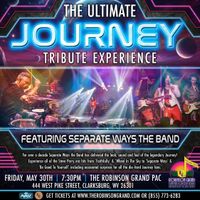 Separate Ways The Band The Ultimate journey Experience at The Robinson Grand PAC Summer Concert Series