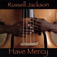 Have Mercy by Russell B. Jackson