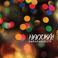 Hanuká! (2021) by Sarah Aroeste