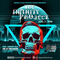 Rising Star Productions Presents The Infinity Project @ Universal Bar & Grill