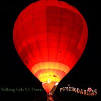 Nothing Gets Me Down by The Psychodahlias