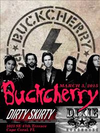 Buckcherry w/ Dirty Skirty