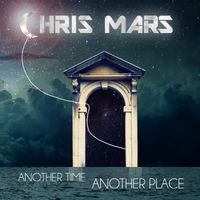 Another Time, Another Place by Chris Mars