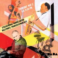 Jazz at Dada: Stelios Mihas, Daniel Carter, Francesco Marcocci and Billy Mintz 