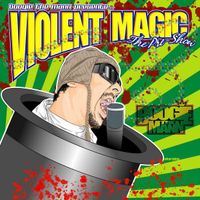 Violent Magic by Boogie The Mann