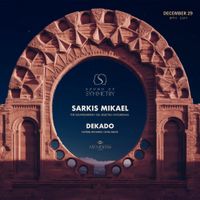 Sound of Symmetry w Sarkis Mikael & Dekado