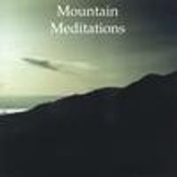 Mountain Meditations by Joey Latimer