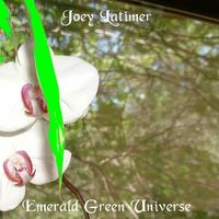 Emerald Green Universe by Joey Latimer
