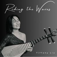 Riding The Waves by Tiffany Liu