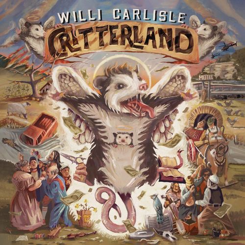 Willi Carlisle's "Critterland" album cover with giant Opossum on the front