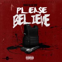 PLEASE BELIEVE by BANGA DA LIVE WIRE