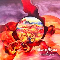 The Breathing Earth by Waking Vision