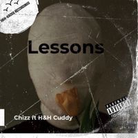 Lessons by Chizz ft H&H Cuddy