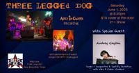 Three Legged Dog: Alice in Chains Tribute with very special guest Audrey Gaytan