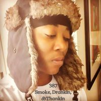 Smoke Drankin and Thankin  by 387