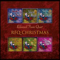 RFQ Christmas by Released From Quiet