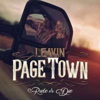 Ride or Die by Leavin Page Town