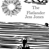 The Flatlander by Jess Jones