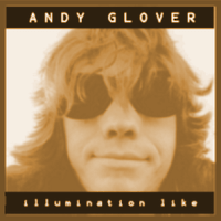 Illumination Like by Andy Glover