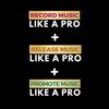 RECORD LIKE A PRO (Demo Your Song) + RELEASE MUSIC LIKE A PRO + PROMOTE LIKE A PRO (Fast Track to Sync) - ALL W/ VIP ACCESS