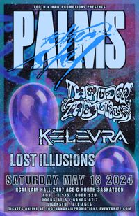 Palms to the Sky, The Judge The Juror, Kelevra, Lost Illusions