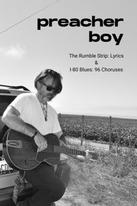 The Rumble Strip & I-80 Blues: 96 Choruses (signed copy!)