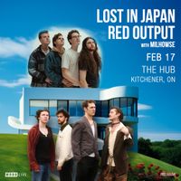Lost In Japan and Red Output with Milhowse