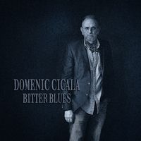 Bitter Blues  by Domenic Cicala