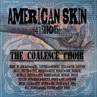 American Skin by The Coalese Choir