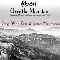 Over the Mountain by Dong-Won Kim and James McGowan