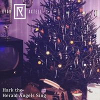 Hark the Herald by Ryan Axtell