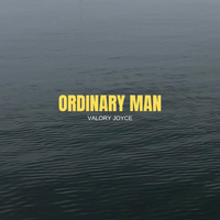 Ordinary man by Valory Joyce
