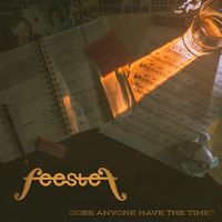 Does Anyone Have the Time (Single) by Feestet 