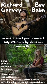 Richard Garvey & Bee Balm in Comox