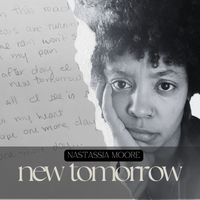 New Tomorrow by Nastassia Moore
