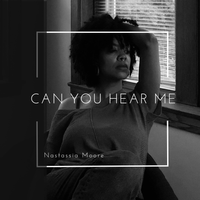 Can You Hear Me by Nastassia Moore