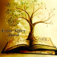 Bookends Vol. 1 by Evan Riley Band