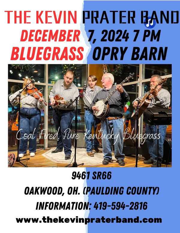 The Bluegrass Opry Barn welcomes The Kevin Prater Band