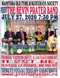 CANCELLED!!!  Manatoba Old Tyme & Bluegrass Assn. welcomes The Kevin Prater Band