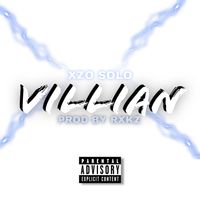 Villian by Xzo Solo