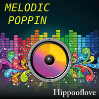 Melodic Poppin by Hippooflove