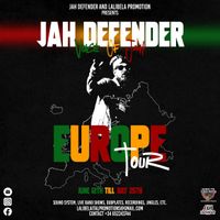 Jah Defender Europe Tour 