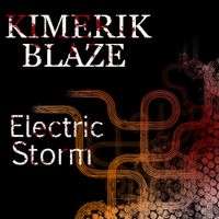 Electric Storm-Single by Kimerik Blaze