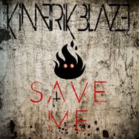 Save Me - Single by Kimerik Blaze