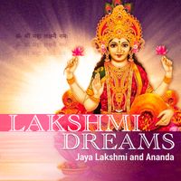 Lakshmi Dreams  by Jaya Lakshmi and Ananda (2020)
