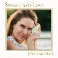 Servants of Love by Jaya Lakshmi (2020)