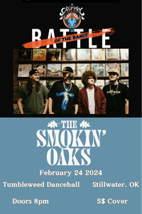 The Smokin' Oaks Battle of the Bands at the Tumbleweed