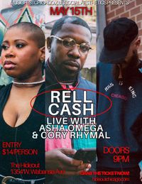 Rell Cash live with Asha Omega & Cory Rhymster