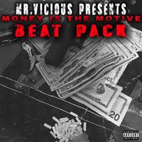 MONEY IS THE MOTIVE BEAT PACK by PRO-SOUND-RECORDZ / MR.VICIOUS