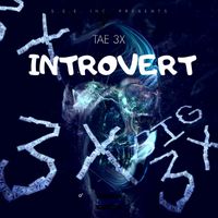 Introvert by Tae 3X